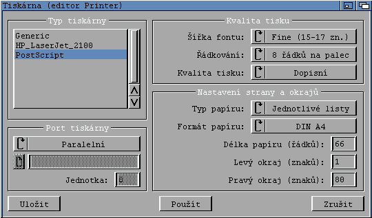 Konfigurační editor Printer - zde lze nastavit výstup na PostScriipt
